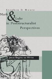 Cover of: Mark and Luke in poststructuralist perspectives: Jesus begins to write