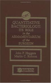 Cover of: Quantitative bacteriology: its role in the armamentarium of the surgeon