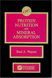 Cover of: Protein nutrition and mineral absorption by Raul A. Wapnir