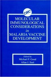 Molecular immunological considerations in malaria vaccine development by Michael F. Good