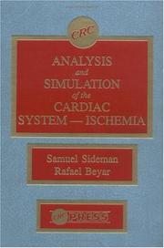 Cover of: Analysis and simulation of the cardiac system--ischemia