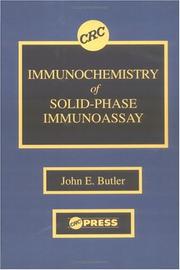 Immunochemistry of solid-phase immunoassay by John E. Butler