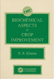 Cover of: Biochemical aspects of crop improvement