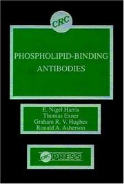 Phospholipid-binding antibodies by E. Nigel Harris