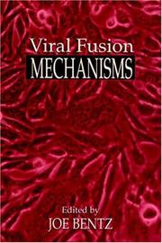 Cover of: Viral fusion mechanisms by edited by Joe Bentz.