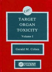Cover of: Target Organ Toxicity, Volume I by Cohen