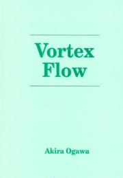 Cover of: Vortex flow