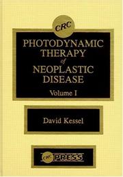 Cover of: Photodynamic Therapy of Neoplastic Disease, Volume I