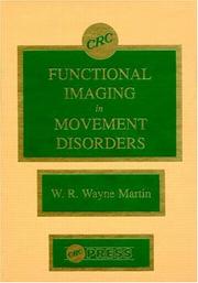 Functional imaging in movement disorders by W. R. Wayne Martin