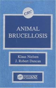 Animal brucellosis by Klaus Nielsen, J. Robert Duncan