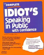 Cover of: The complete idiot's guide to speaking in public with confidence by Laurie Rozakis