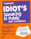 Cover of: The complete idiot's guide to speaking in public with confidence