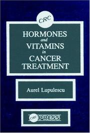 Cover of: Hormones and vitamins in cancer treatment by Aurel Lupulescu
