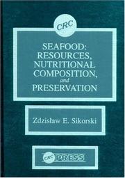 Cover of: Seafood: resources, nutritional composition, and preservation