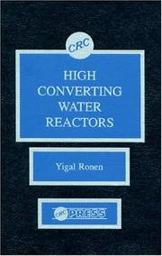 Cover of: High converting water reactors by editor, Yigal Ronen.