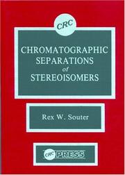 Cover of: Chromatographic separations of stereoisomers by Rex W. Souter