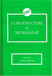 Cover of: Ultrastructure of microalgae by Tamar Berner