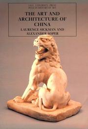 Cover of: The Art and Architecture of China by Laurence Sickman, Alexander Soper