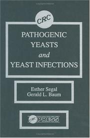 Cover of: Pathogenic yeasts and yeast infections