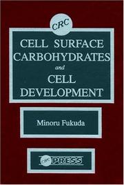 Cell surface carbohydrates and cell development by Minoru Fukuda
