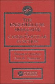 Cover of: The endothelium: modulator of cardiovascular function