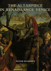 The altarpiece in Renaissance Venice by Peter Humfrey