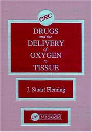 Cover of: Drugs and the delivery of oxygen to tissue