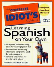 Cover of: The complete idiot's guide to learning Spanish on your own by Gail Stein