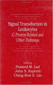 Cover of: Signal transduction in leukocytes: G protein-related and other pathways