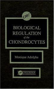 Cover of: Biological regulation of the chondrocytes