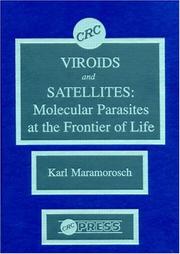 Cover of: Viroids and satellites: molecular parasites at the frontier of life