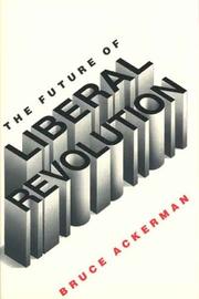 Cover of: The future of liberal revolution