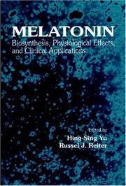 Cover of: Melatonin: biosynthesis, physiological effects, and clinical applications