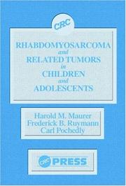 Cover of: Rhabdomyosarcoma and related tumors in children and adolescents