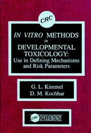 Cover of: In Vitro Methods in Developmental Toxicology by Gary L. Kimmel, Devendra M. Kochhar