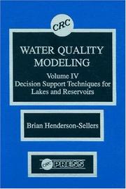 Cover of: Water Quality Modeling: Decision Support Techniques for Lakes and Reservoirs, Volume IV