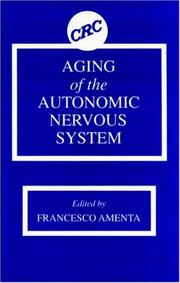 Cover of: Aging of the autonomic nervous system by edited by Francesco Amenta.