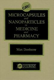 Microcapsules and nanoparticles in medicine and pharmacy by Max Donbrow