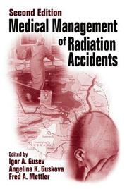 Cover of: Medical Management of Radiation Accidents, Second Edition by 