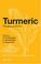 Cover of: Turmeric