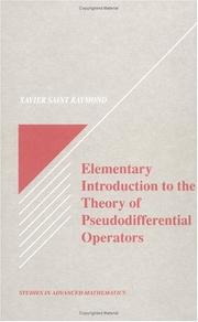 Elementary introduction to the theory of pseudodifferential operators by Xavier Saint Raymond