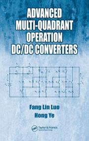 Cover of: Advanced Multi-Quadrant Operation DC/DC Converters by Fang Lin Luo, Hong Ye