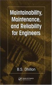 Cover of: Maintainability, maintenance, and reliability for engineers