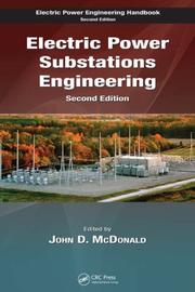 Cover of: Electric Power Substations Engineering, Second Edition (The Electric Power Engineering) by John D. McDonald