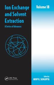 Cover of: Ion Exchange and Solvent Extraction: A Series of Advances, Volume 18 (Ion Exchange and Solvent Extraction)