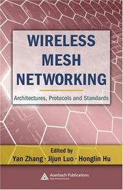 Cover of: Wireless Mesh Networking: Architectures, Protocols and Standards (Wireless Networks and Mobile Computing)