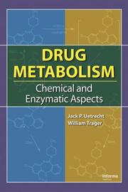 Cover of: Drug Metabolism: Chemical and Enzymatic Aspects