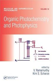 Cover of: Organic Photochemistry and Photophysics (Molecular and Supramolecular Photochemistry)