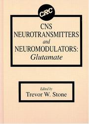 Cover of: CNS Neurotransmitters and Neuromodulators | Trevor W. Stone