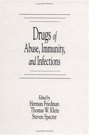 Cover of: Drugs of abuse, immunity, and infections